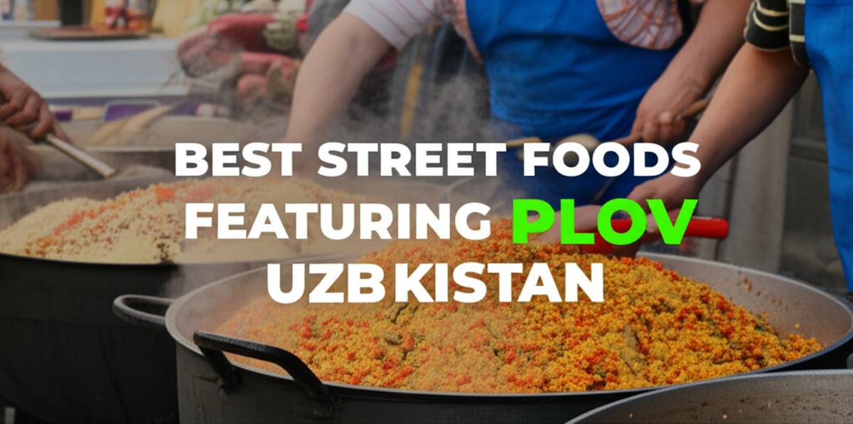 بهترین غذاهای خیابانی توی پلو در ازبکستان