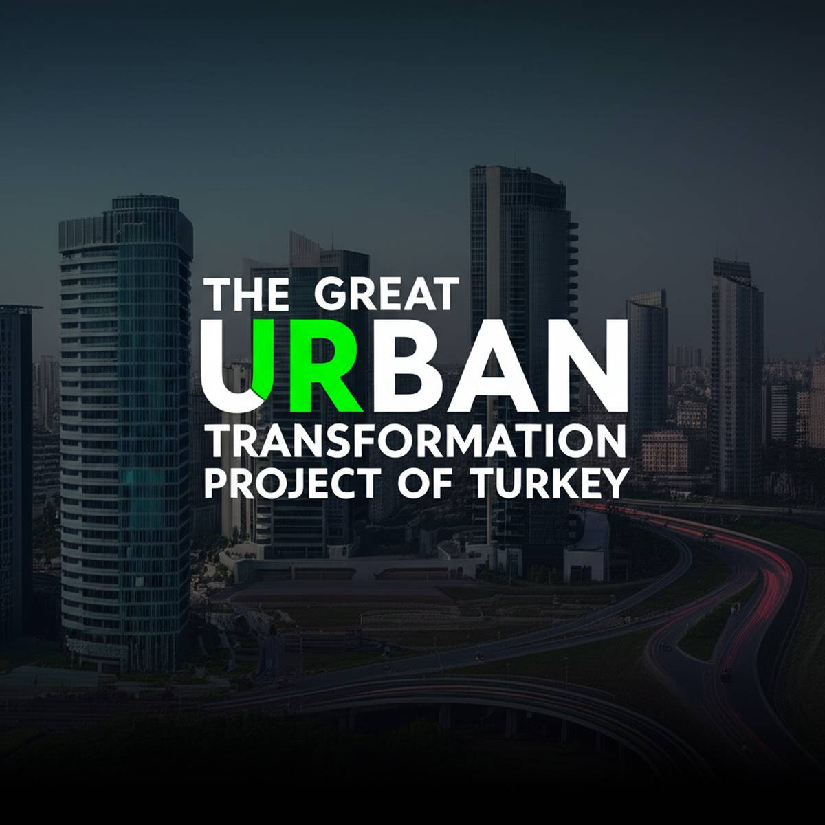 پروژه بزرگ تحول شهری ترکیه