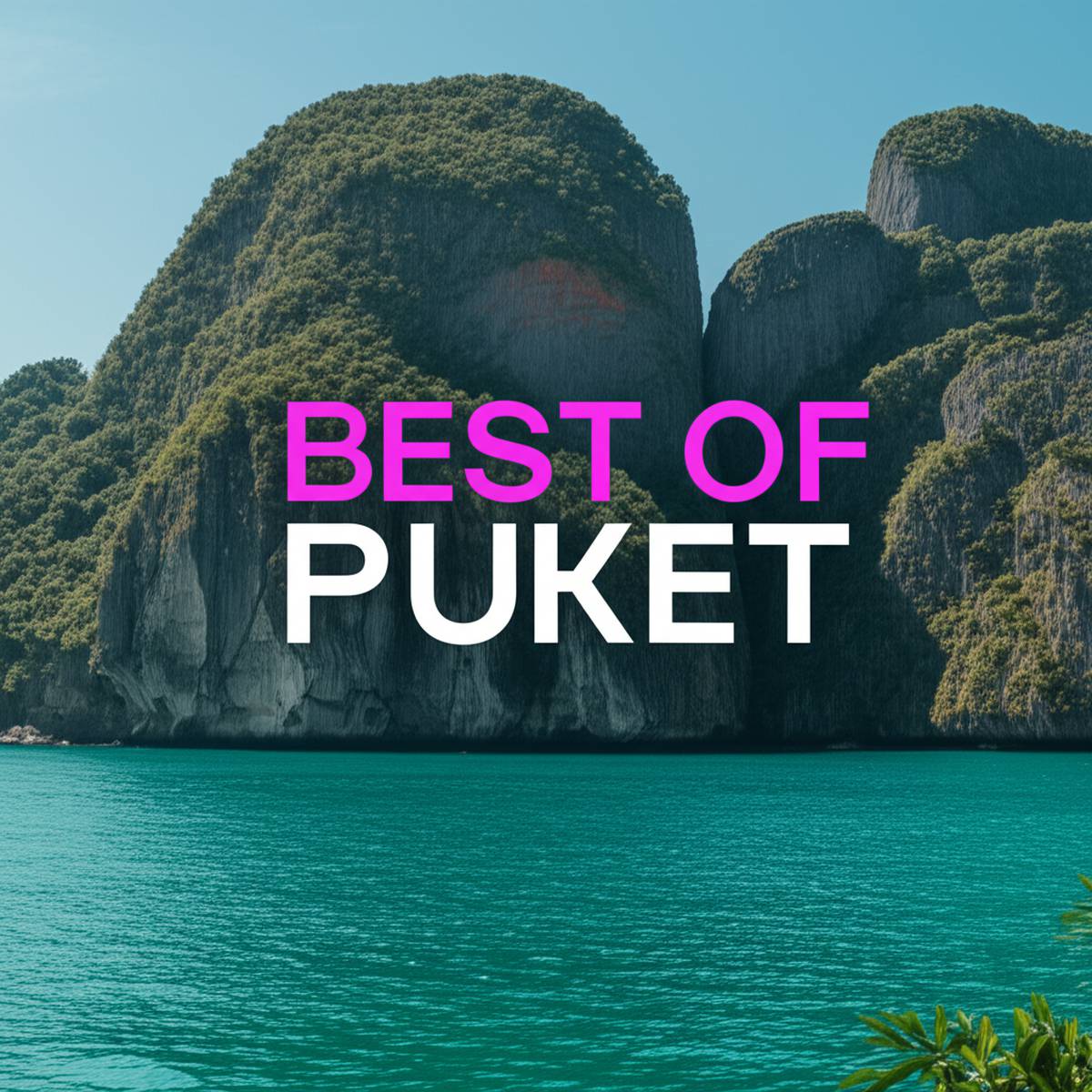 بهترین های پوکت